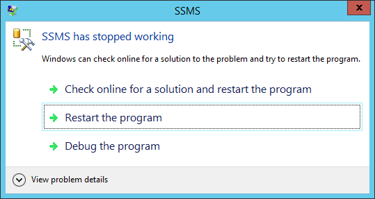 [SOLVED] Microsoft SQL Server 2016 Management Studio Crash when opening a new query window